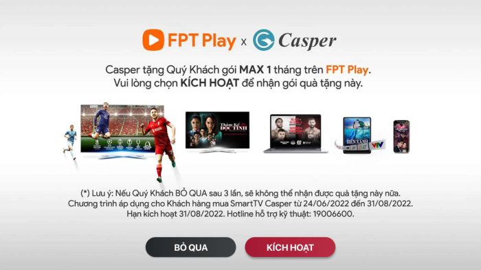 Mua Smart TV Casper tặng ngay 1 tháng miễn phí FPT Play gói MAX