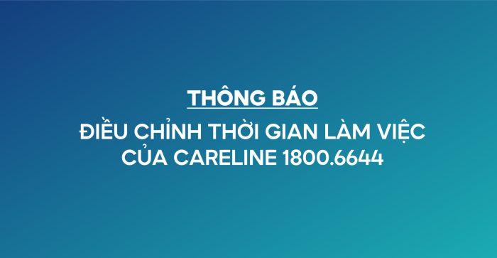 Thông báo: Điều chỉnh thời gian làm việc của Careline Casper Vietnam 1800-6644