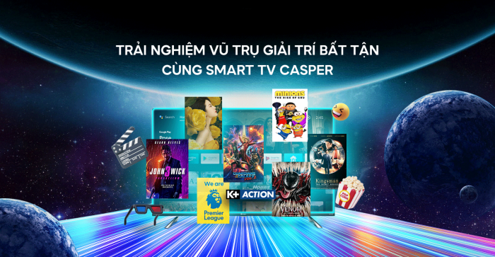 Cách đăng ký nhận gói truyền hình trực tuyến K+, TV360, FPT Play và Galaxy Play miễn phí trên Smart TV Casper