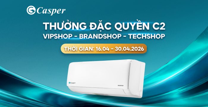 THƯỞNG ĐẶC QUYỀN C2 VIPSHOP – BRANDSHOP – TECHSHOP | MUA 25 TẶNG 1 BỘ ĐIỀU HÒA*
